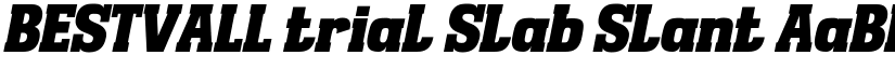 BESTVALL trial Slab Slant font