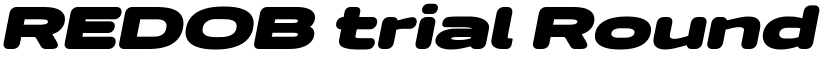 REDOB trial Round Slant font