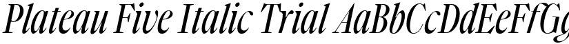 Plateau Five Italic Trial font