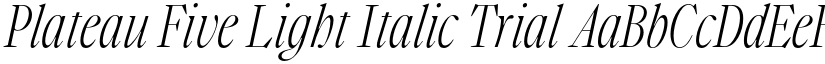 Plateau Five Light Italic Trial font