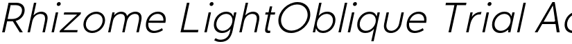 Rhizome LightOblique Trial font