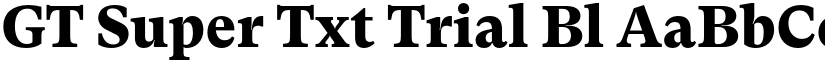 GT Super Txt Trial Bl font