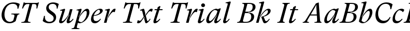 GT Super Txt Trial Bk It font