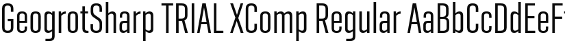 GeogrotSharp TRIAL XComp Regular font