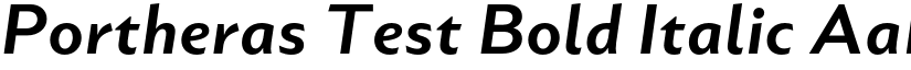 Portheras Test Bold Italic font