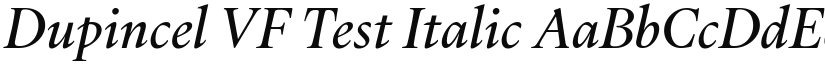 Dupincel VF Test Italic (Variable) font