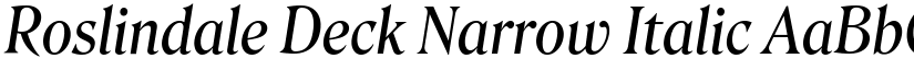 Roslindale Deck Narrow Italic font