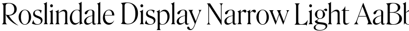 Roslindale Display Narrow Light font
