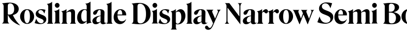 Roslindale Display Narrow Semi Bold font