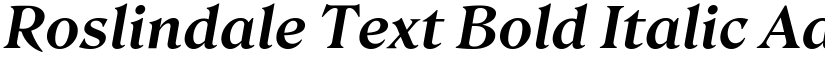 Roslindale Text Bold Italic font