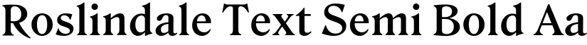 Roslindale Text Semi Bold font