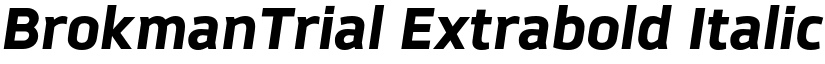 BrokmanTrial Extrabold Italic font