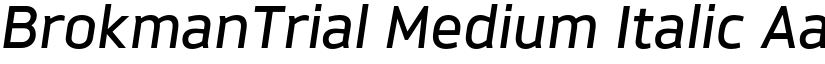 BrokmanTrial Medium Italic font