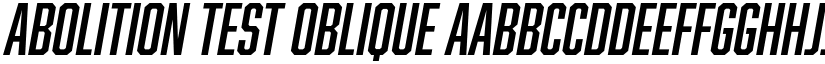 Abolition Test Oblique font