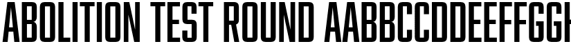 Abolition Test Round font