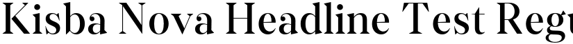 Kisba Nova Headline Test Regular font