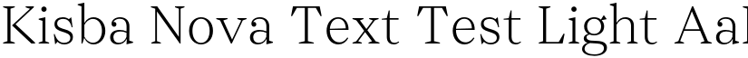 Kisba Nova Text Test Light font
