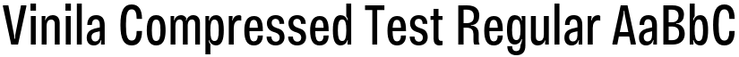 Vinila Compressed Test Regular font