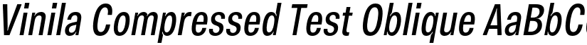 Vinila Compressed Test Oblique font