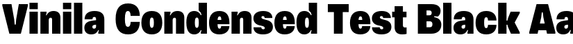 Vinila Condensed Test Black font