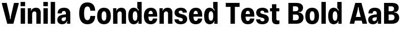 Vinila Condensed Test Bold font