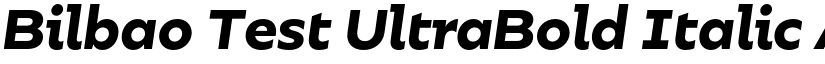 Bilbao Test UltraBold Italic font