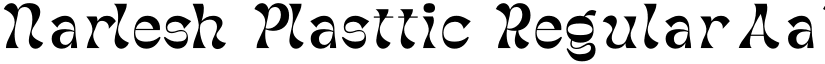 Narlesh Plasttic Regular font