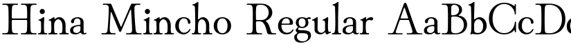 Hina Mincho Regular font