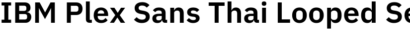 IBM Plex Sans Thai Looped SemiBold font