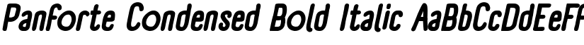 Panforte Condensed Bold Italic font