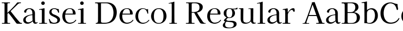 Kaisei Decol Regular font