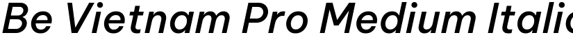 Be Vietnam Pro Medium Italic font