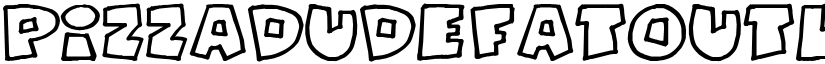 PizzaDudeFatOutline font