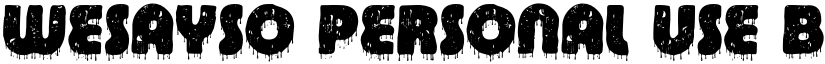 WESAYSO PERSONAL USE Bold font