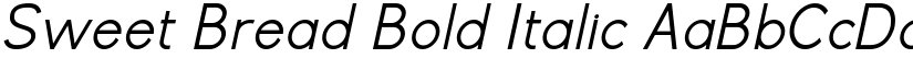 Sweet Bread Bold Italic font