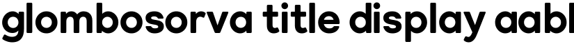 GlomboSorva Title Display font
