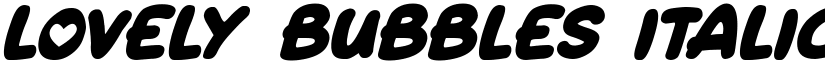 Lovely Bubbles Italic font