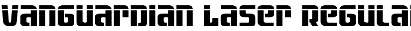 Vanguardian Laser Regular font
