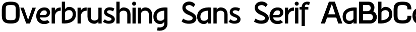 Overbrushing Sans Serif font