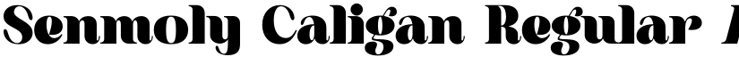 Senmoly Caligan Regular font