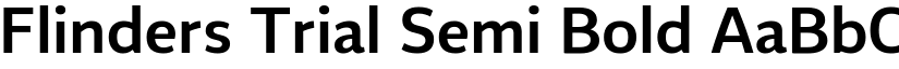 Flinders Trial Semi Bold font