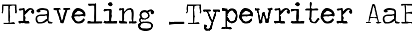 Traveling _Typewriter font