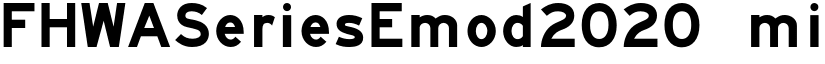 FHWASeriesEmod2020 minus20 font