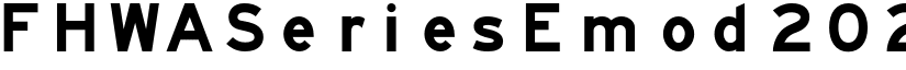FHWASeriesEmod2020 plus100 font
