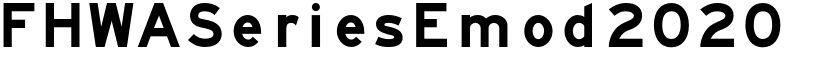 FHWASeriesEmod2020 plus30 font