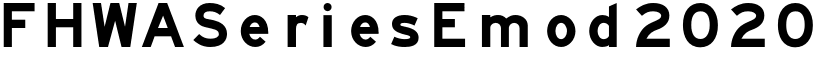 FHWASeriesEmod2020 plus50 font