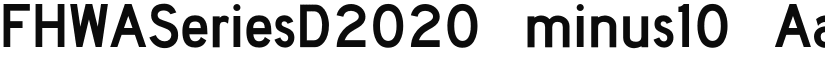 FHWASeriesD2020 font download