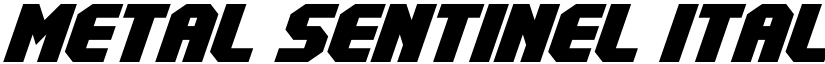 Metal Sentinel Italic Regular font
