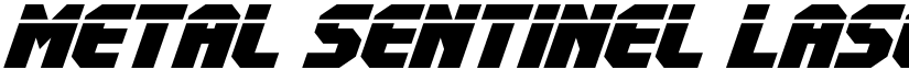 Metal Sentinel Laser Italic Regular font