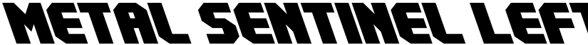 Metal Sentinel Leftalic Regular font
